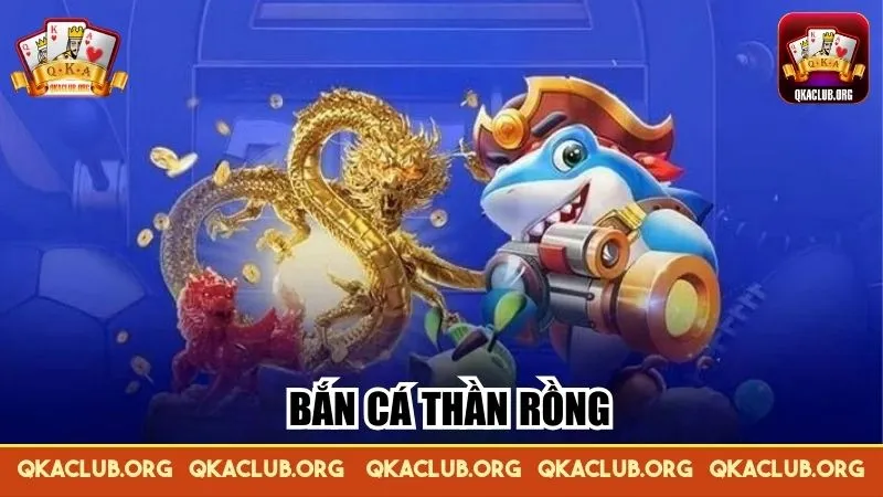 Giới thiệu game bắn cá thần rồng