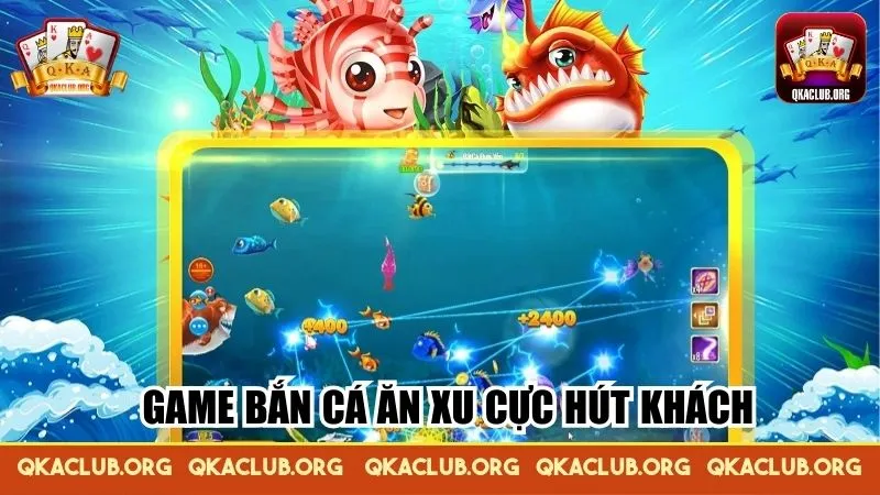 Game bắn cá ăn xu cực hút khách